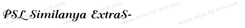 PSL Similanya ExtraS字体转换